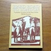 Hard Road to London: A Graphic Account of the Lives of the Welsh Drovers.