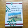 Circular Walks in North Pembrokeshire (Walks with History).