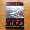 Democracy and the American Civil War: Race and African Americans in the Nineteenth Century.