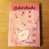 Gularabulu: Stories from the West Kimberley.