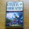 Citizens and Communities (Civil War History Readers - Volume 4).