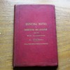 Hunting and Sporting Notes in Shropshire and Cheshire, Season 1884-85.
