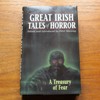 Great Irish Tales of Horror: A Treasury of Fear.