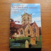 A History of the Church of St Laurence, Church Stretton: A Rural Parish through 1000 Years.