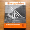 Shropshire: A Shell Guide.