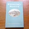 Whitbread's Brewery (Whitbread Library No 1).