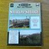 Shropshire (British Railways Past and Present No 35).
