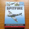 The Complete Illustrated Encyclopedia of the Spitfire.