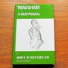 Maugham: A Reappraisal (Critical Studies Series).