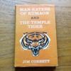 Man-Eaters of Kumaon and The Temple Tiger (World's Classics No 577).