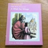A Wish for Wings (Long Ago Children Books).