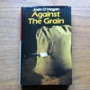 Against the Grain.