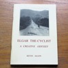 Elgar the Cyclist in Worcester and Hereford: A Creative Odyssey.