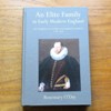 An Elite Family in Early Modern England: The Temples of Stowe and Burton Dassett 1570-1656.