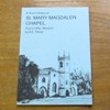 A Short History of St Mary Magdalen Chapel, Guy's Cliffe, Warwick.