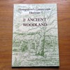 2: Ancient Woodland (Hampshire's Countryside Heritage No 2).