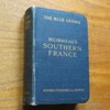 Muirhead's Southern France (The Blue Guides).