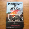 Innocents in Africa.