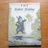 The Rabbits' Wedding.