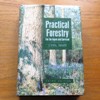 Practical Forestry for the Agent and Surveyor.