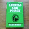 Laurels are Poison.