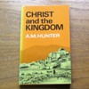 Christ and the Kingdom.