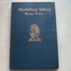 Shrewsbury School: Recent Years.