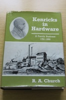 Kenricks in Hardware: A Family Business 1791-1966.