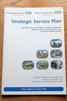 Strategic Service Plan (Shropshire County PCT / Telford and Wrekin PCT).