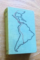 Tschiffely's Ride: Being the Account of 10,000 Miles in the Saddle through the Americas from Argentina to Washington.