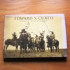 Edward S Curtis: Visions of the First Americans.